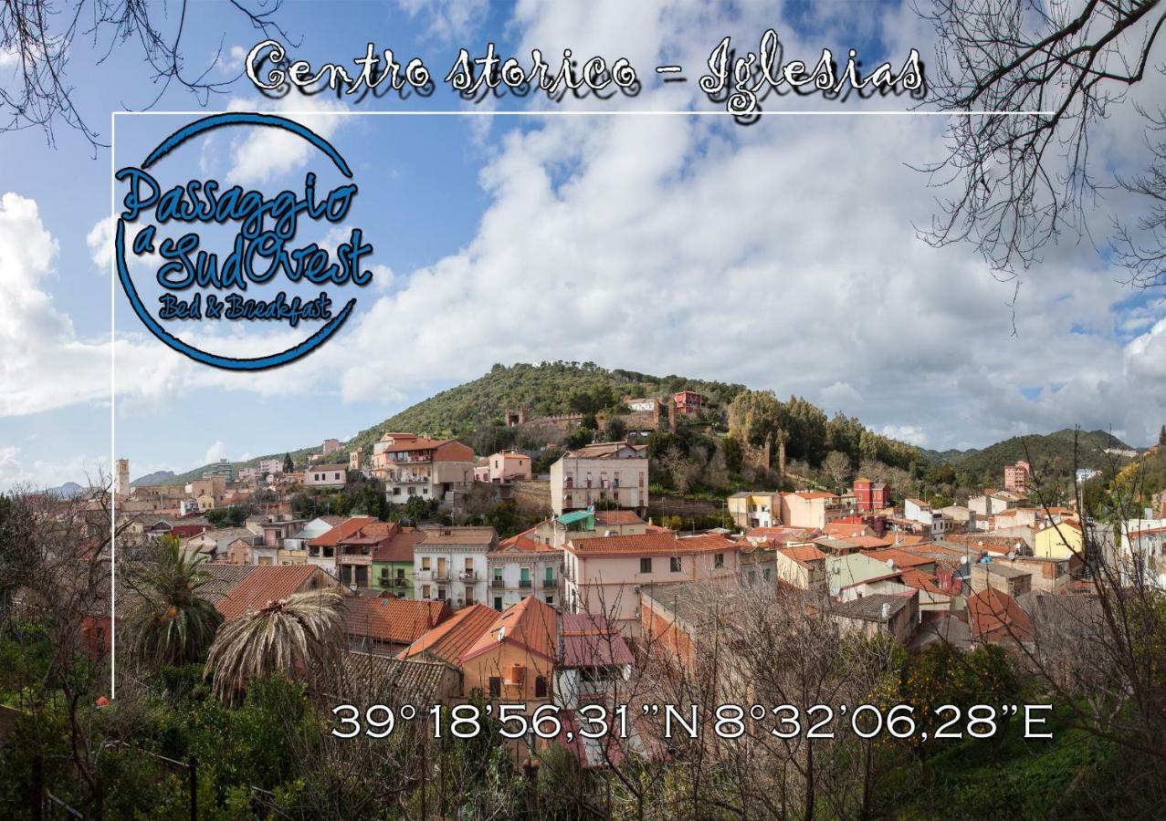 Bed and Breakfast Passaggio A Sud Ovest Iglesias Exterior foto